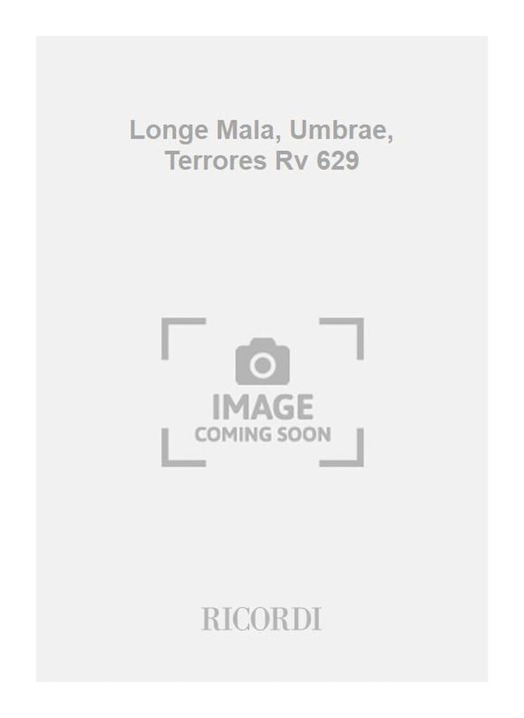Longe Mala, Umbrae, Terrores Rv 629